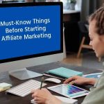 What You Need to Understand About Web Affiliate Marketing